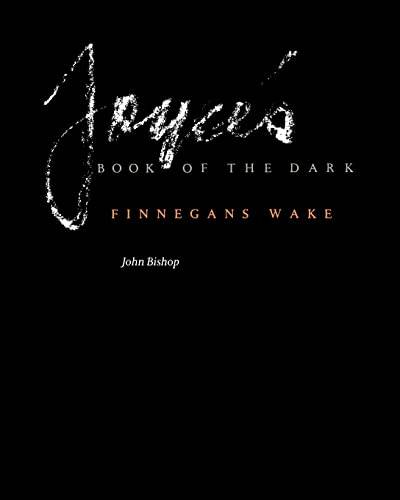 Joyce's Book of the Dark: Finnegans Wake: Finnegans Wake Volume 1 (Mark H Ingraham Prize) von University of Wisconsin Press